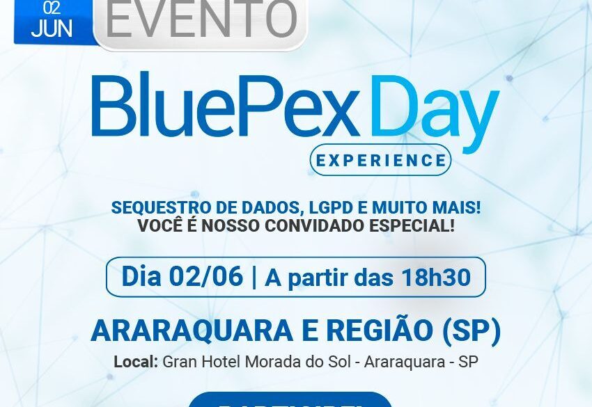 BluePex® Day – Araraquara e região