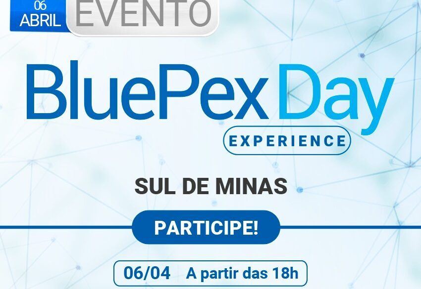 BluePex® Day – Sul de Minas