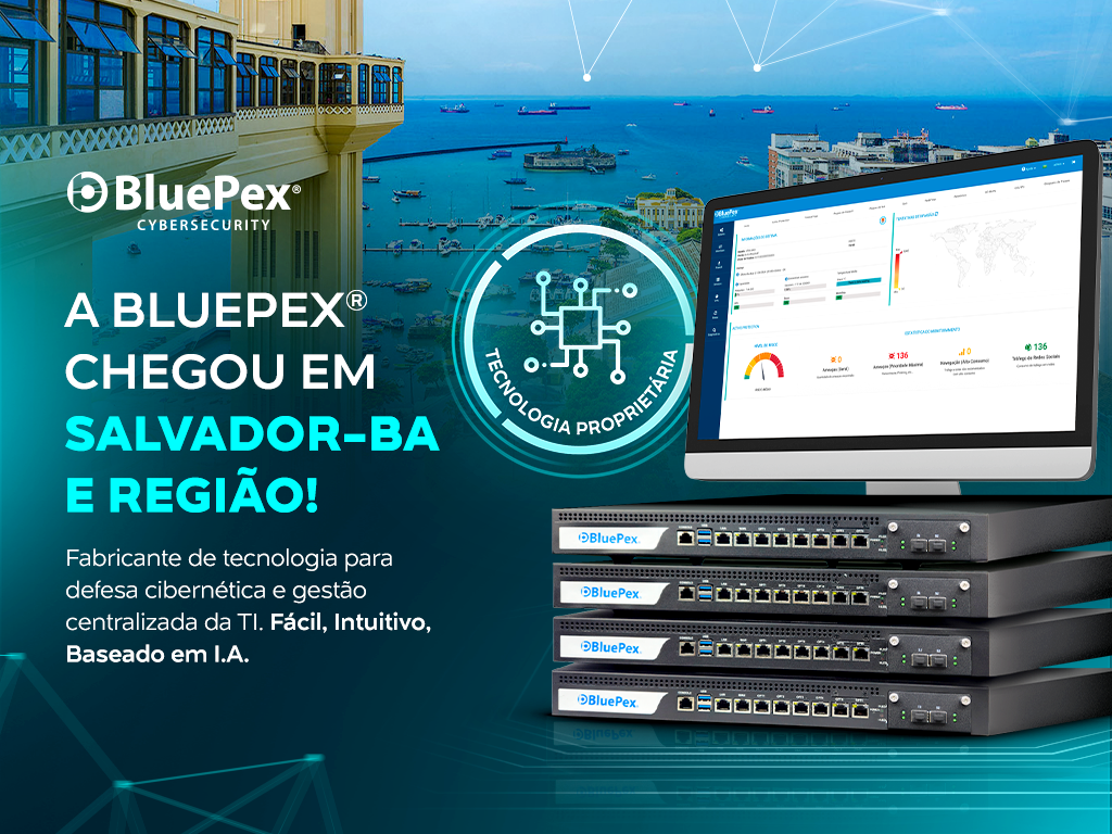 A BluePex® chegou em Salvador-BA