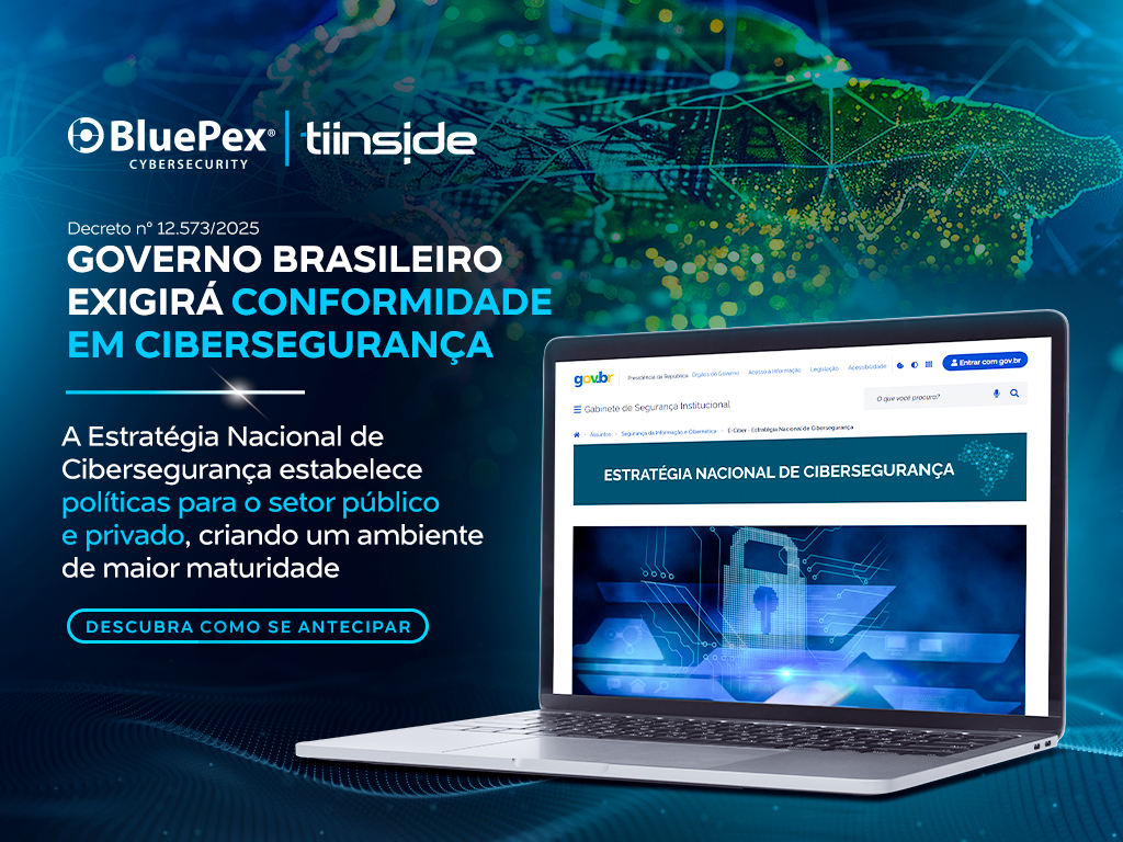 Brasil institui nova Estratégia Nacional de Cibersegurança (E-Ciber) visando fortalecer a maturidade e a governança da segurança digital no país