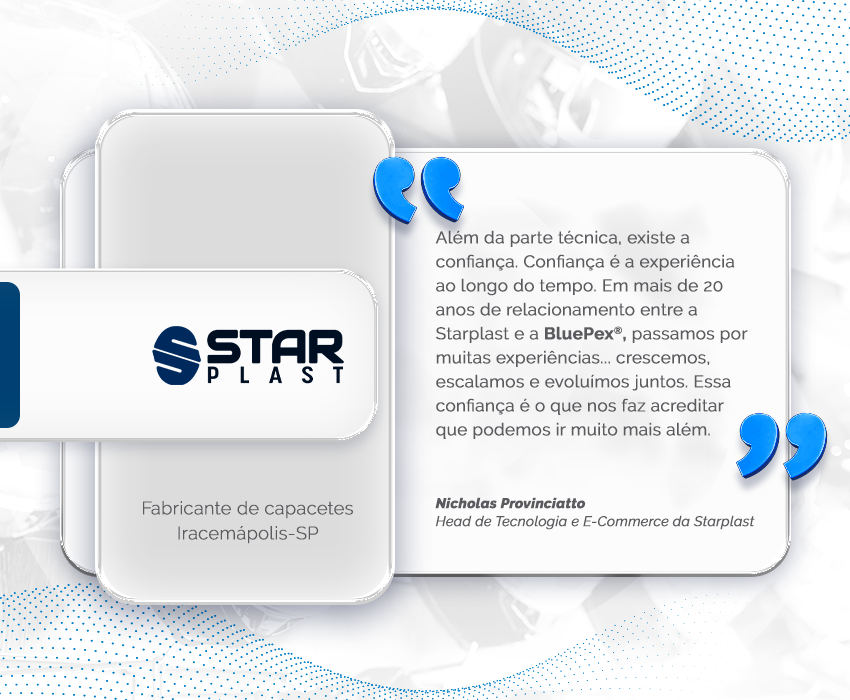 Starplast fortalece a segurança cibernética e garante a continuidade operacional com a BluePex®