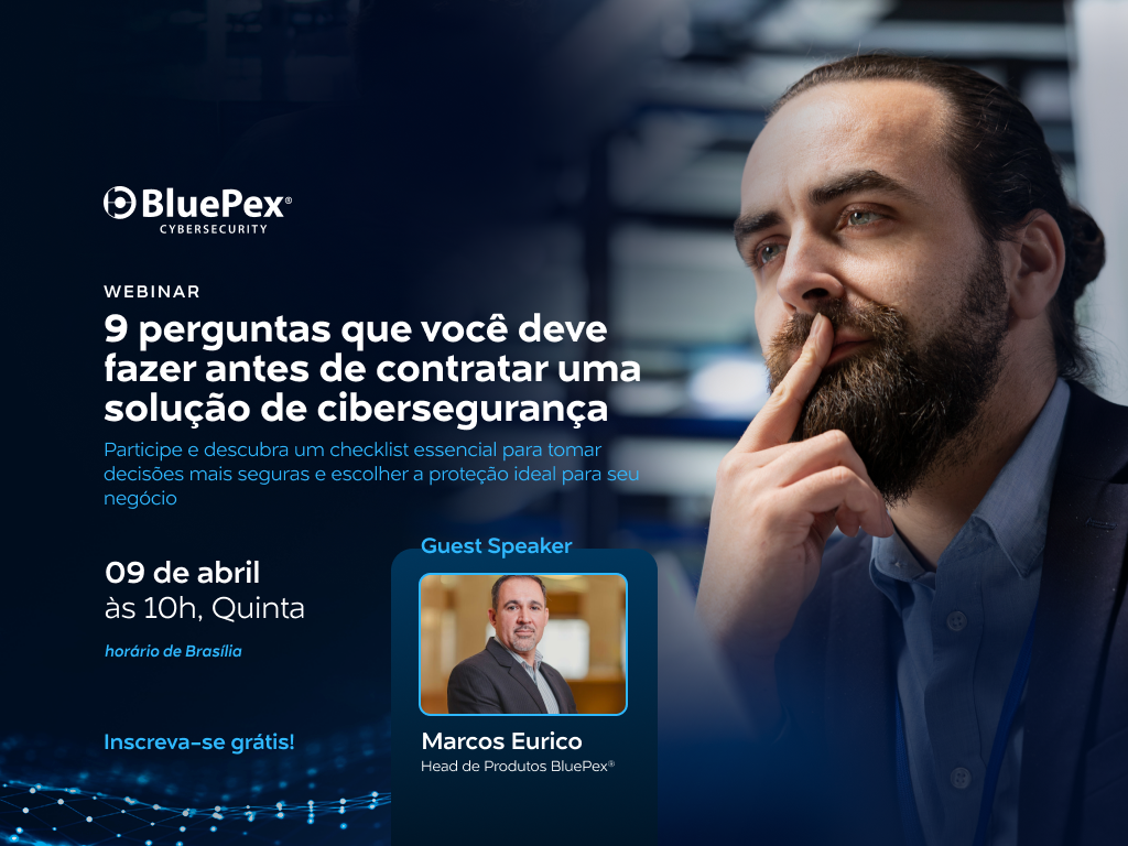 Webinar | 9 perguntas que você deve fazer antes de contratar uma solução de cibersegurança