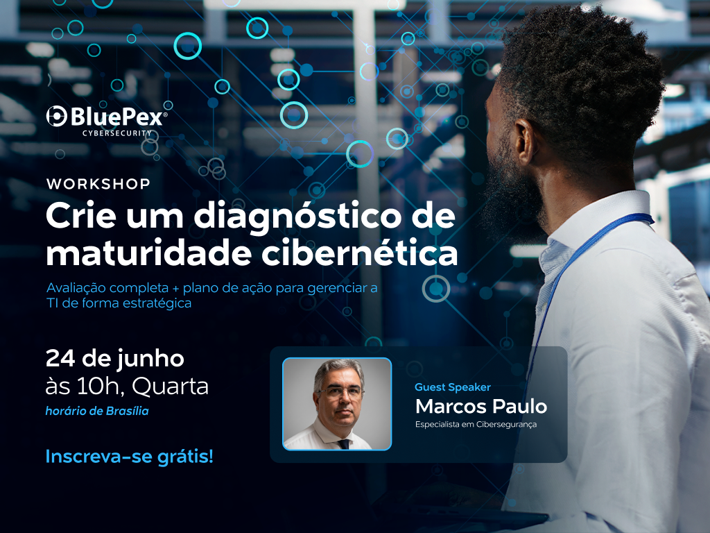 Workshop | Como criar um diagnóstico de maturidade cibernética